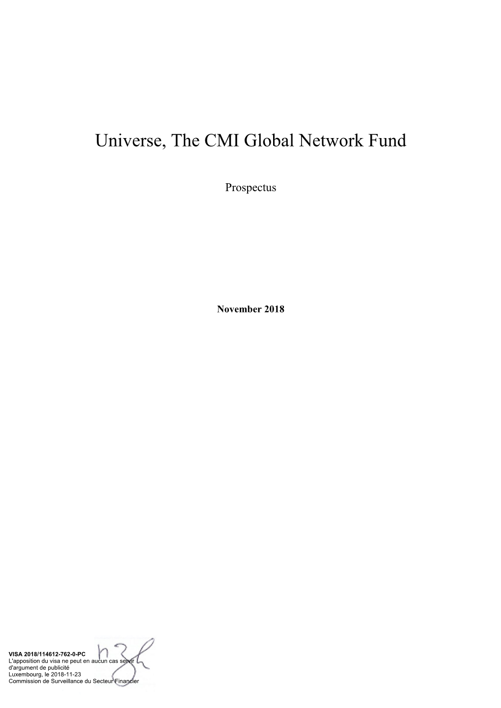 Universe, the CMI Global Network Fund