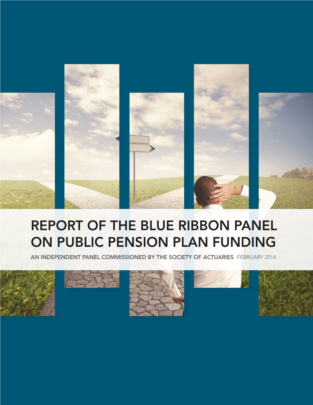 Report of the Blue Ribbon Panel on Public Pension Plan Funding