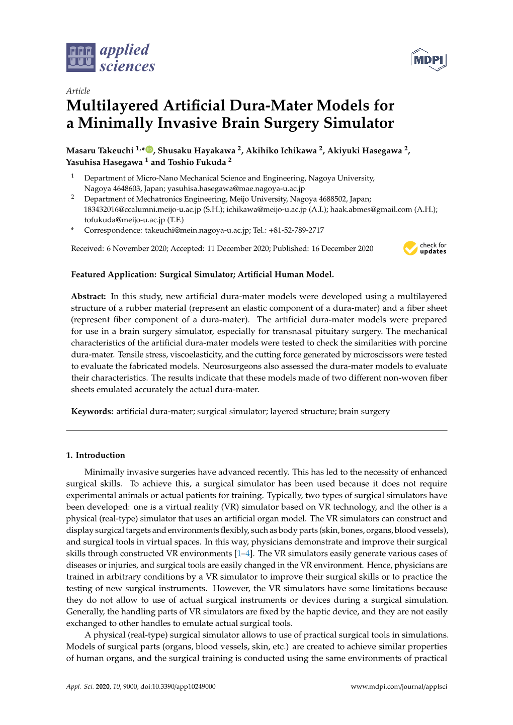 Multilayered Artificial Dura-Mater Models for a Minimally Invasive