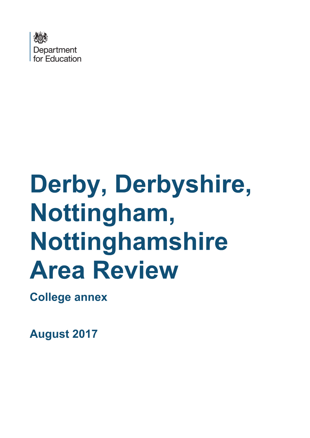 Derby, Derbyshire, Nottingham, Nottinghamshire Area Review College Annex