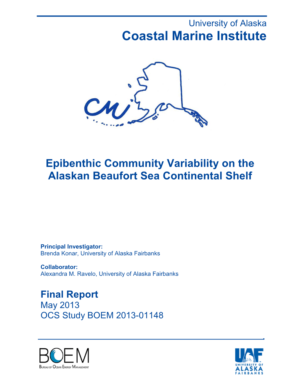 Coastal Marine Institute Epibenthic Community Variability on The