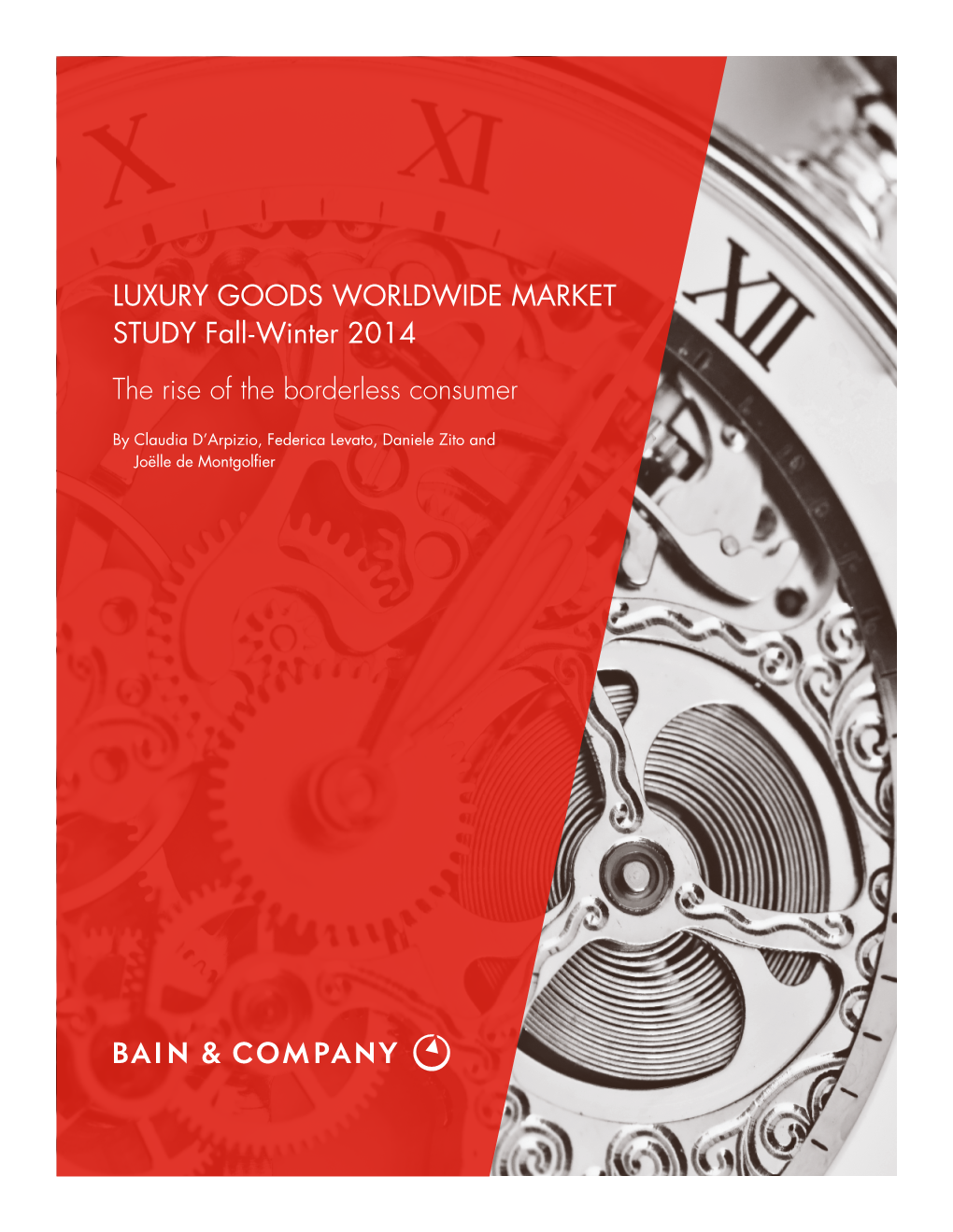 LUXURY GOODS WORLDWIDE MARKET STUDY Fall-Winter 2014