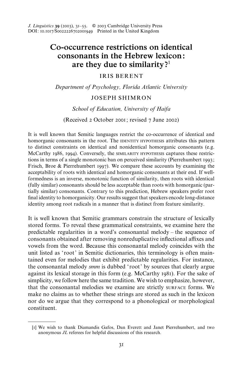 Co-Occurrence Restrictions on Identical Consonants in the Hebrew Lexicon