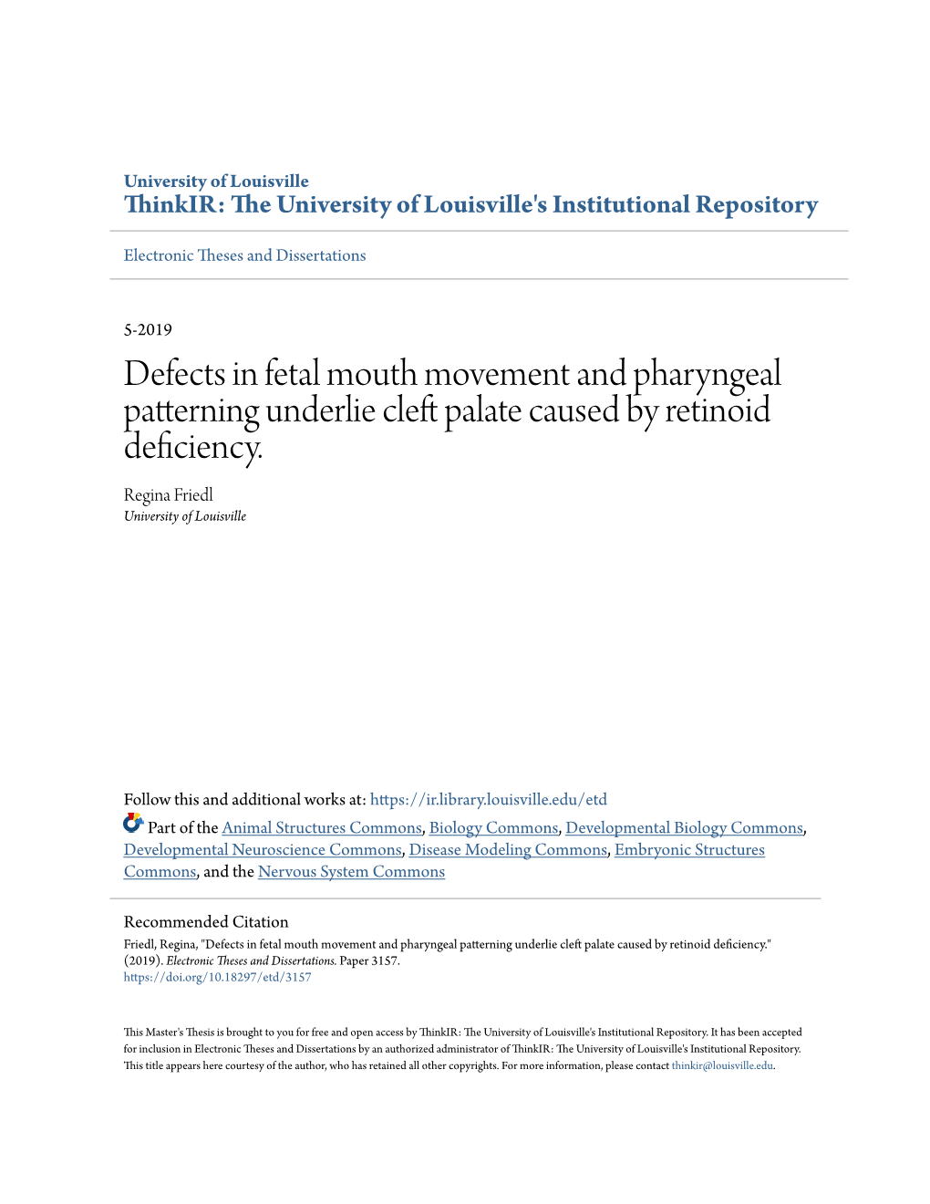 Defects in Fetal Mouth Movement and Pharyngeal Patterning Underlie Cleft Alp Ate Caused by Retinoid Deficiency