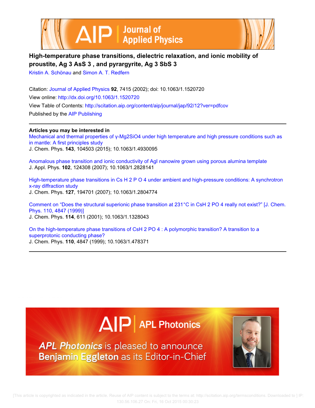 High-Temperature Phase Transitions, Dielectric Relaxation, and Ionic Mobility of Proustite, Ag 3 Ass 3 , and Pyrargyrite, Ag 3 Sbs 3 Kristin A