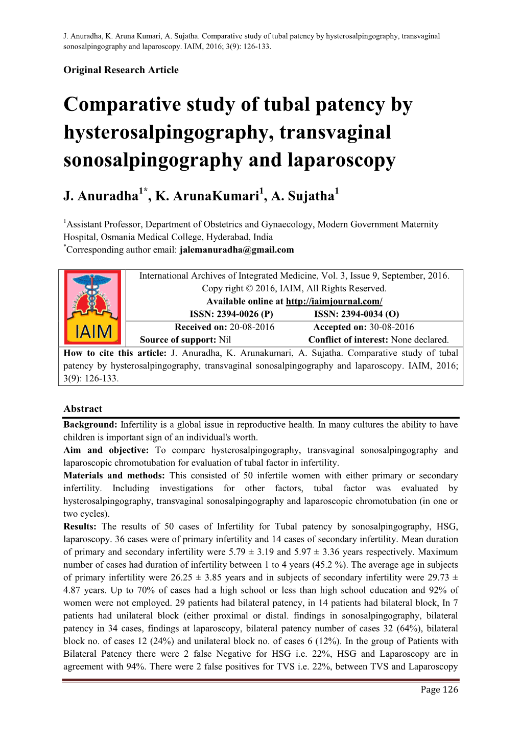 Comparative Study of Tubal Patency by Hysterosalpingography, Transvaginal Sonosalpingography and Laparoscopy