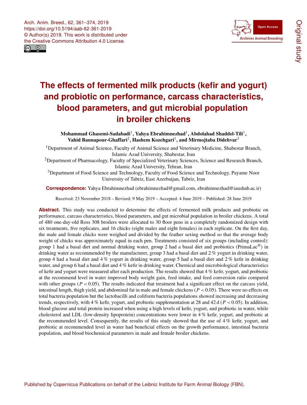 The Effects of Fermented Milk Products (Kefir and Yogurt) and Probiotic on Performance, Carcass Characteristics, Blood Parameter