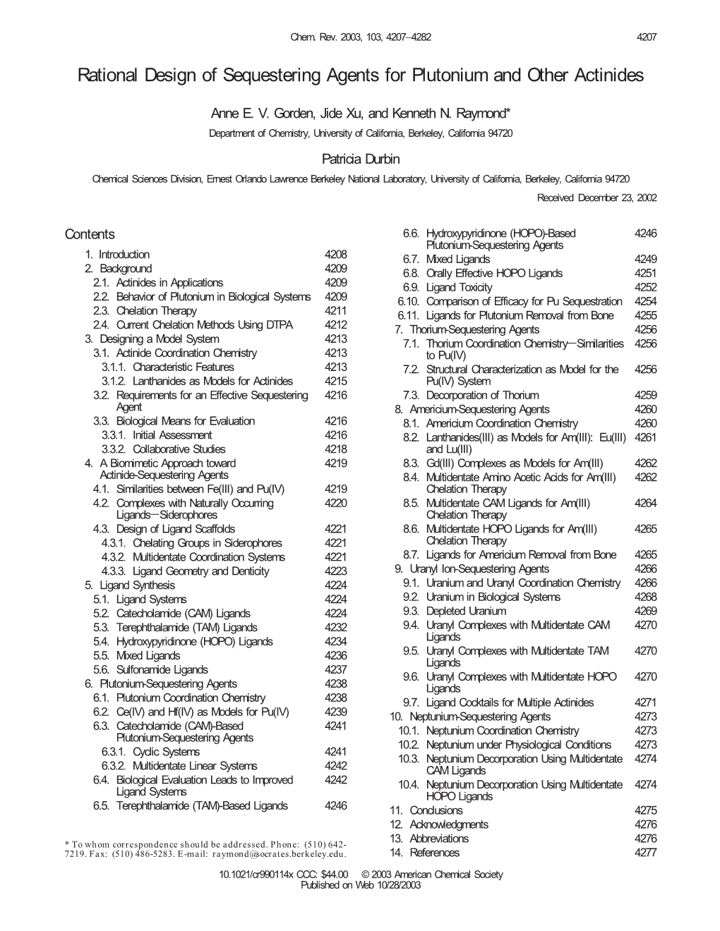 Rational Design of Sequestering Agents for Plutonium and Other Actinides