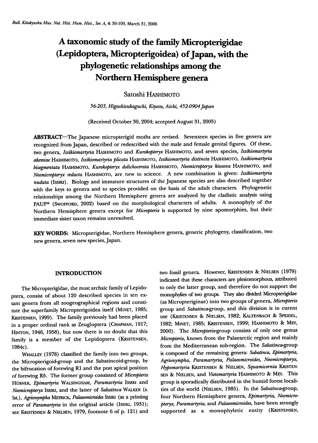 A Taxonomic Study of the Family Micropterigidae