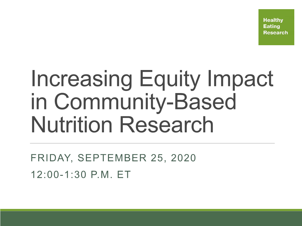 Increasing Equity Impact in Community-Based Nutrition Research