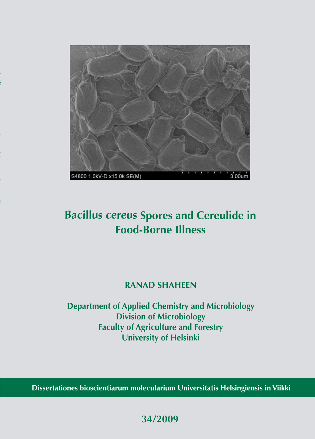 Bacillus Cereus Spores and Cereulide in Food-Borne Illness