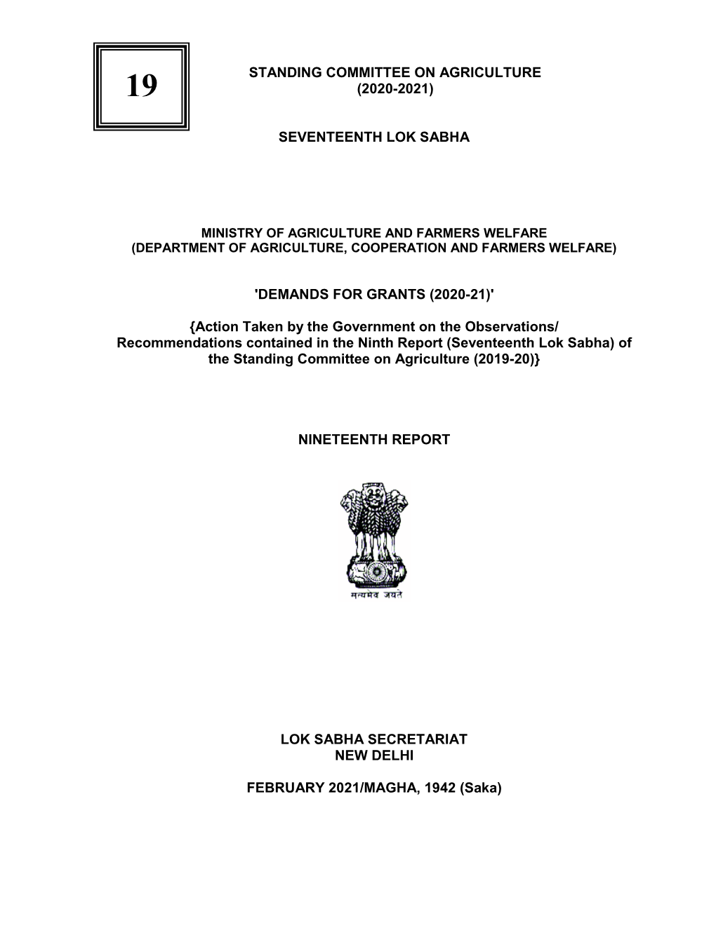 STANDING COMMITTEE on AGRICULTURE (2020-2021) SEVENTEENTH LOK SABHA 'DEMANDS for GRANTS (2020-21)' {Action Taken by the Governme