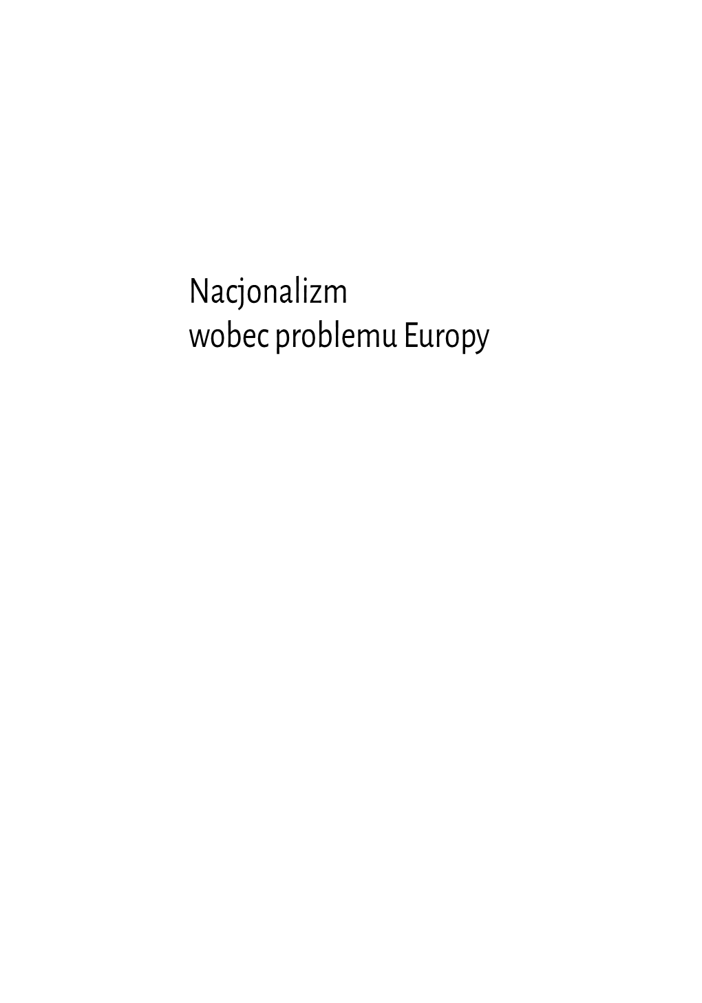 Nacjonalizm Wobec Problemu Europy