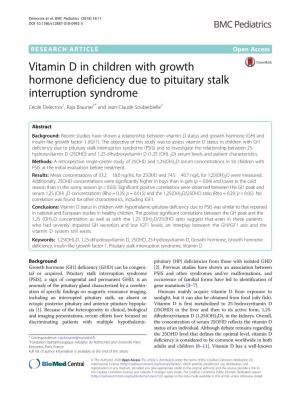 Vitamin D in Children with Growth Hormone Deficiency Due to Pituitary Stalk Interruption Syndrome Cécile Delecroix1, Raja Brauner1* and Jean-Claude Souberbielle2