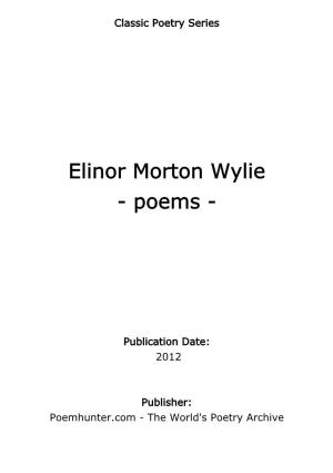 Elinor Morton Wylie - Poems