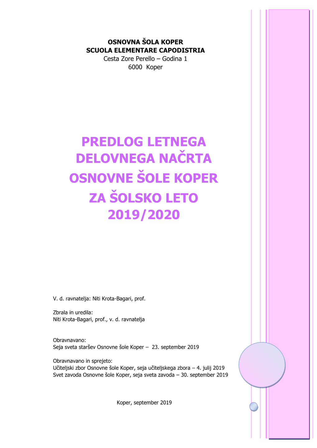 Predlog Letnega Delovnega Načrta Osnovne Šole Koper Za Šolsko Leto 2019/2020