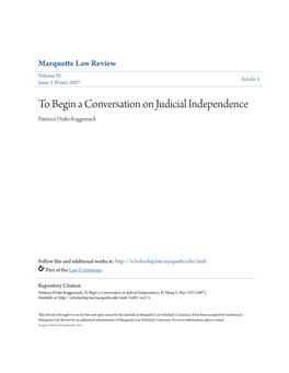To Begin a Conversation on Judicial Independence Patience Drake Roggensack