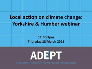 Local Action on Climate Change: Yorkshire & Humber Webinar
