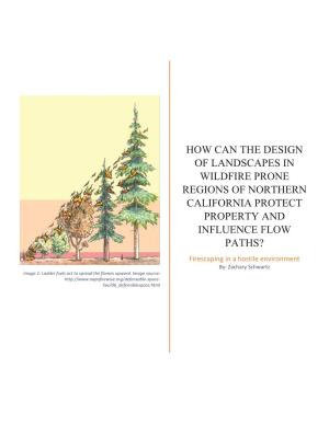 How Can the Design of Landscapes in Wildfire Prone Regions of Northern
