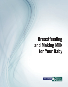 Breastfeeding and Making Milk for Your Baby