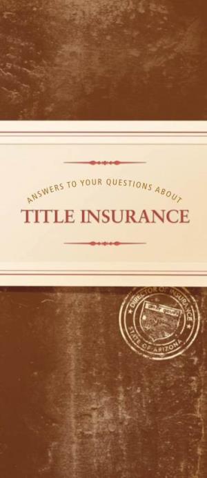 Answers to Your Questions About Title Insurance