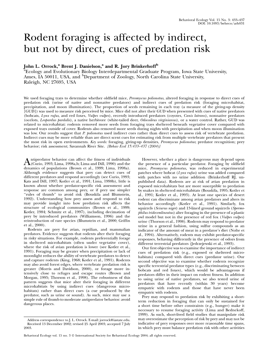 Rodent Foraging Is Affected by Indirect, but Not by Direct, Cues of Predation Risk