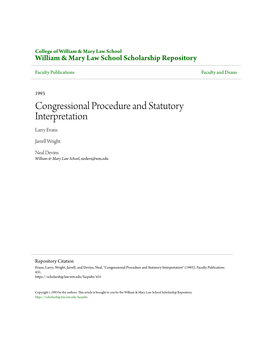 Congressional Procedure and Statutory Interpretation Larry Evans