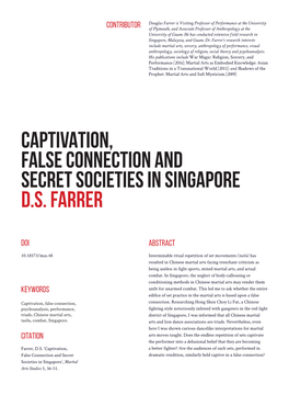 Captivation, False Connection and Secret Societies in Singapore D.S