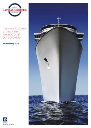 Two World-Class Cities, One Exceptional Port Provider Capitalcruising.Co.Uk 2