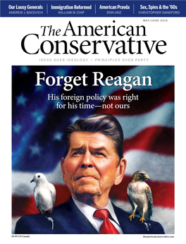 Forget Reaganreagan His Foreign Policy Was Right for His Time—Not Ours