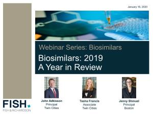 Biosimilars: 2019 a Year in Review