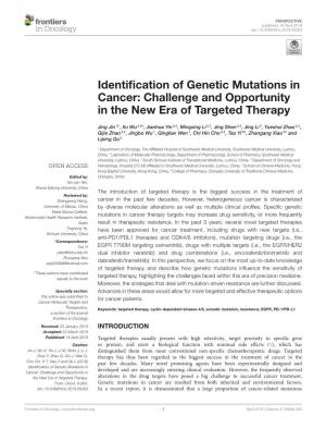 Identification of Genetic Mutations in Cancer: Challenge and Opportunity in the New Era of Targeted Therapy