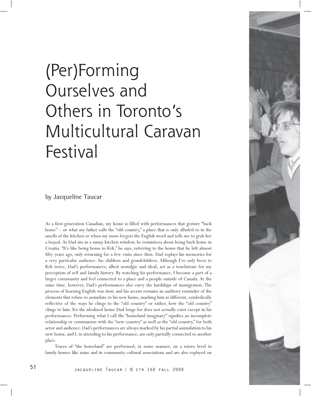 (Per)Forming Ourselves and Others in Toronto's Multicultural Caravan