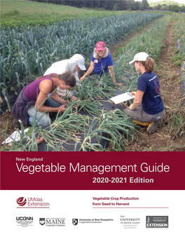 New England Vegetable Management Guide 2020-2021 Edition.Pdf