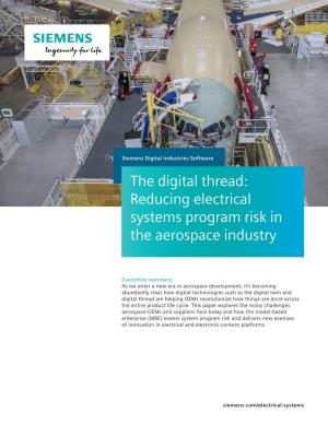 The Digital Thread: Reducing Electrical Systems Program Risk in the Aerospace Industry