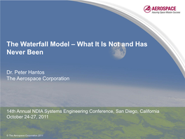 The Waterfall Model – What It Is Not and Has Never Been