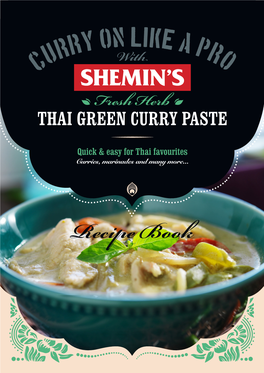 Recipe Book in Our Family, We All Love Thai Food and Are Forever Experimenting with Different Recipes Using Our Fresh and Authentic Thai Green Curry Paste