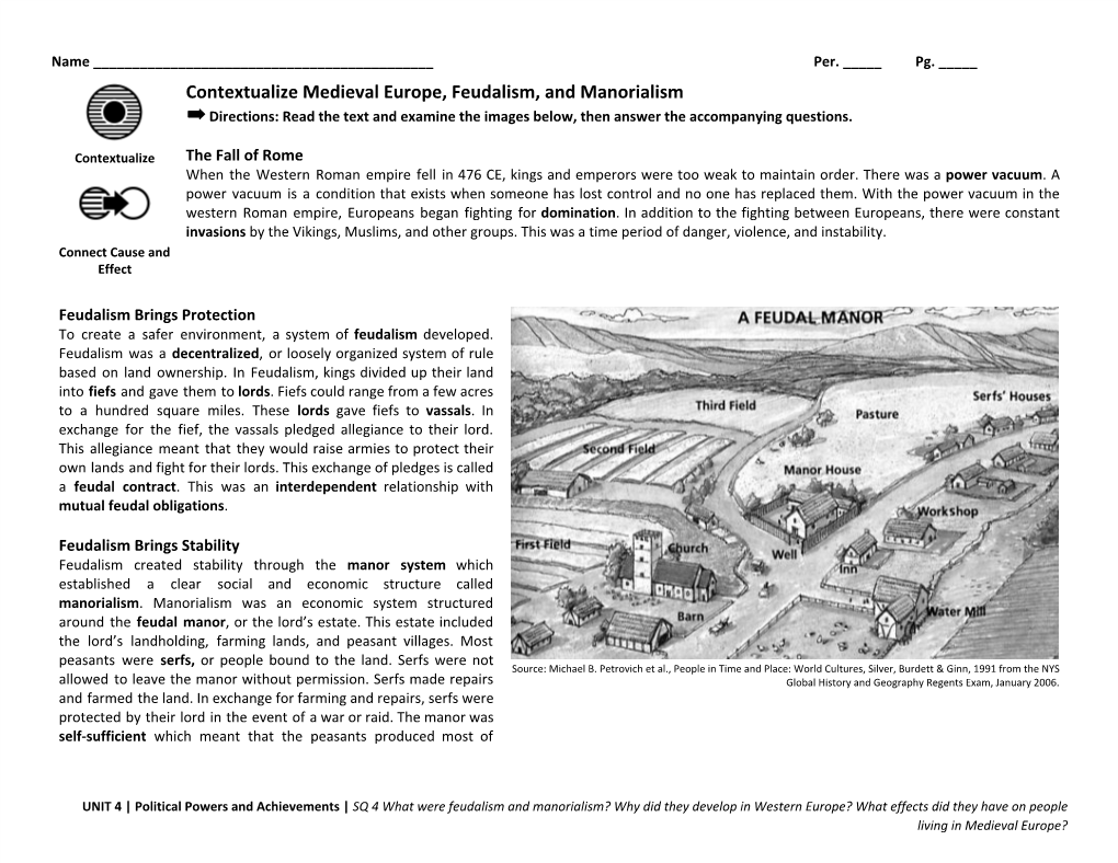 Contextualize Medieval Europe, Feudalism, and Manorialism ➡ Directions: Read the Text and Examine the Images Below, Then Answer the Accompanying Questions