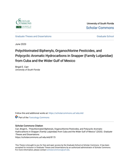Polychlorinated Biphenyls, Organochlorine Pesticides, and Polycyclic Aromatic Hydrocarbons in Snapper (Family Lutjanidae) from Cuba and the Wider Gulf of Mexico