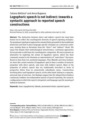 Logophoric Speech Is Not Indirect: Towards a Syntactic Approach To