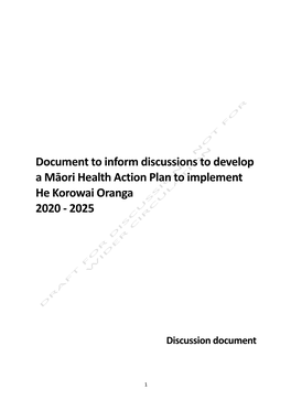 Document to Inform Discussions to Develop a Māori Health Action Plan to Implement He Korowai Oranga 2020 - 2025