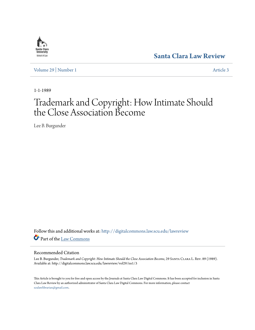 Trademark and Copyright: How Intimate Should the Close Association Become Lee B