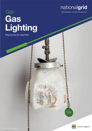 Gas Lighting Resources for Teachers