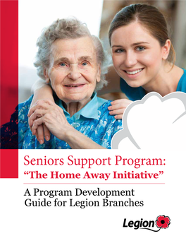 Seniors Support Program: “The Home Away Initiative”