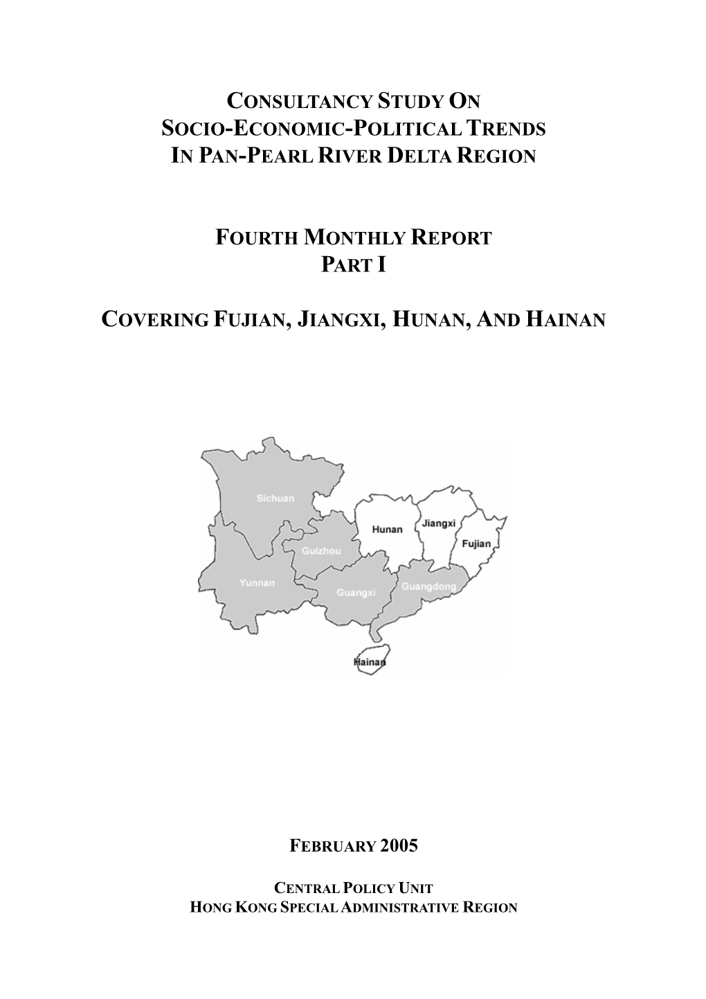 Consultancy Study on Socio-Economic-Political Trends in Pan-Pearl River Delta Region