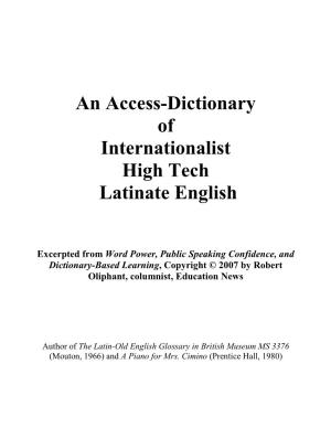An Access-Dictionary of Internationalist High Tech Latinate English