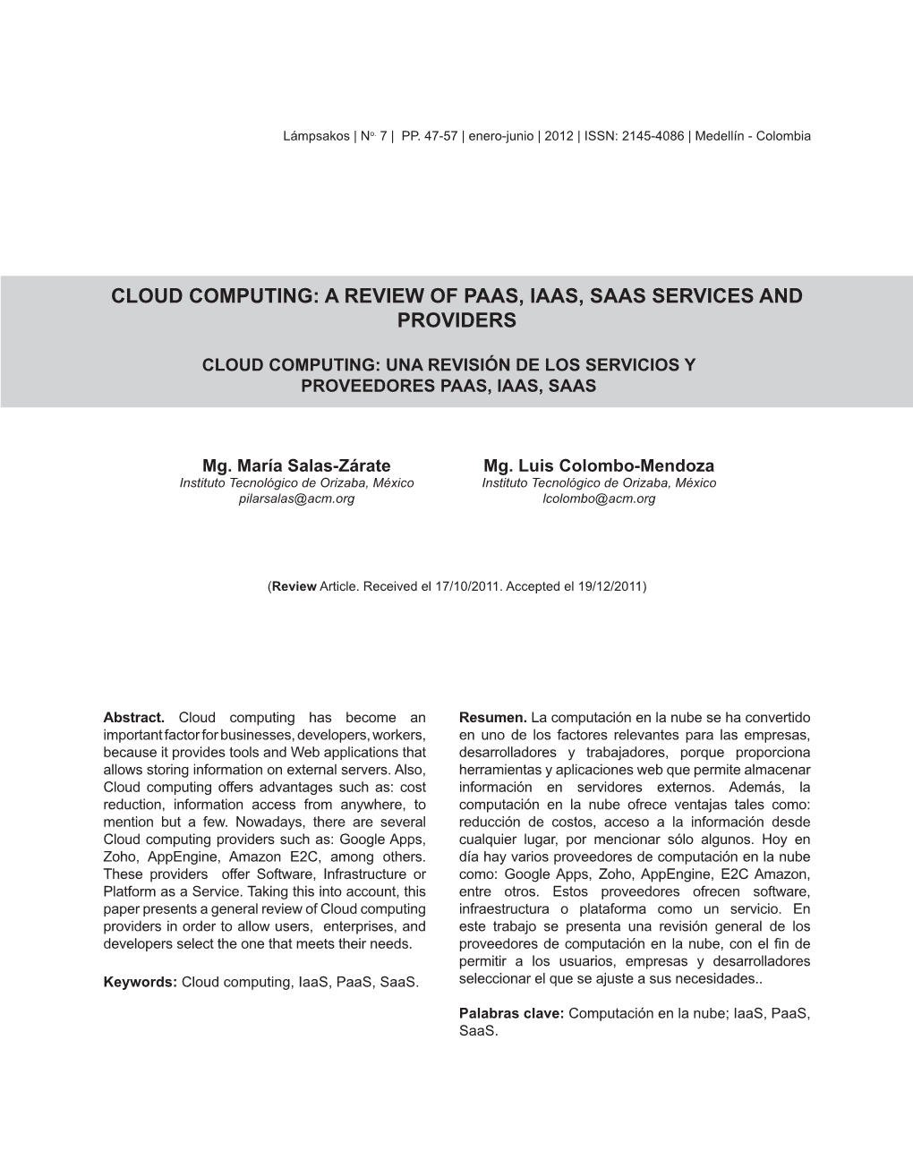 Cloud Computing: a Review of Paas, Iaas, Saas Services and Providers