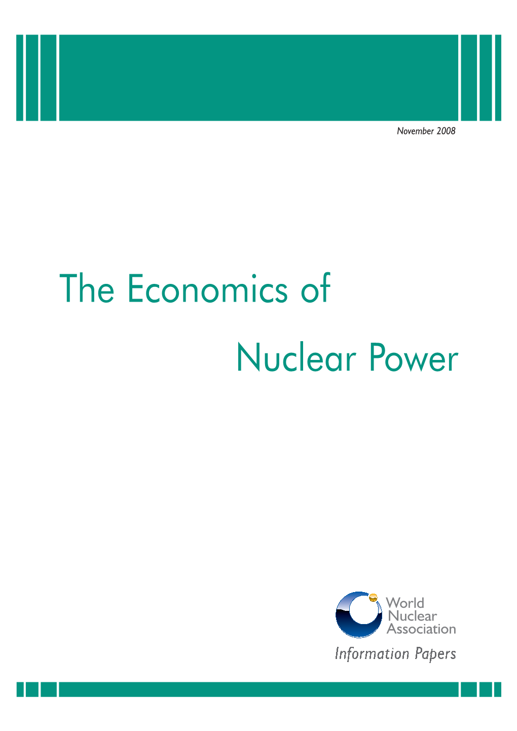 The Economics of Nuclear Power for Institutional Investor Use Only