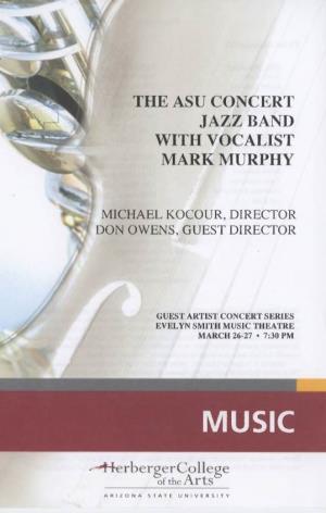 THE ASU CONCERT Jall BAND with VOCALIST MARK MURPHY