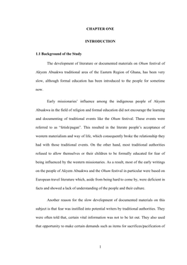 1 CHAPTER ONE INTRODUCTION 1.1 Background of the Study the Development of Literature Or Documented Materials on Ohum Festival O